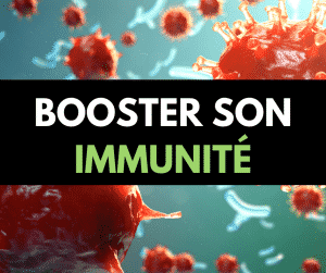Booster son immunité